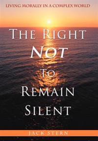The Right Not To Remain Silent