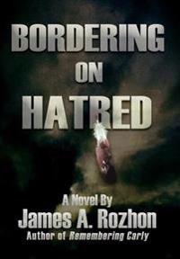 Bokomslag för "Bordering On Hatred"