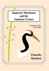 Bokomslag för "Inspector Morimoto and the Japanese Cranes"