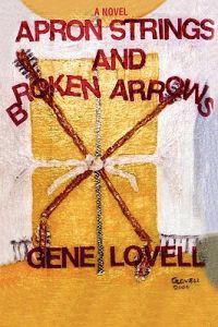 Bokomslag för "Apron Strings and Broken Arrows"