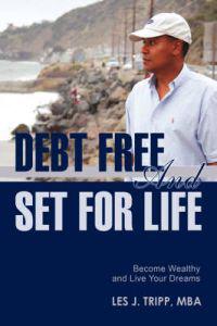 Debt Free and Set for Life