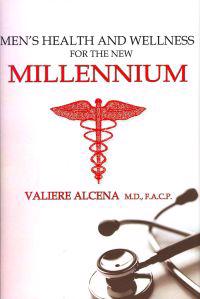 Men's Health and Wellness for the New Millennium