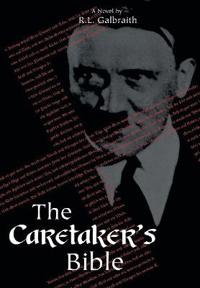 The Caretaker's Bible