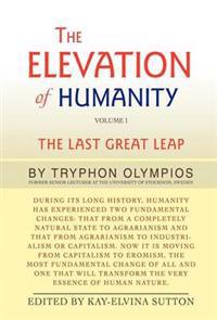 The Elevation of Humanity