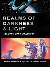 Realms of Darkness & Light
