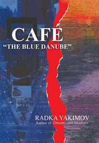 Bokomslag för "Cafe the Blue Danube"
