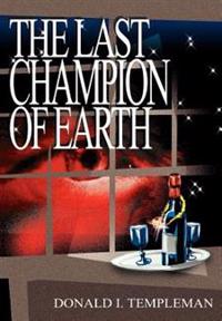 Bokomslag för "The Last Champion of Earth"