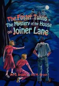 Kirjan kansi "The Foster Twins in the Mystery of the House on Joiner Lane"