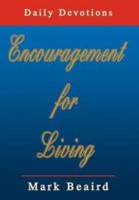 Encouragement for Living