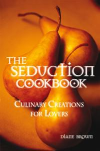 Seduction Cookbook