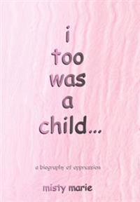 i too was a child...