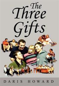 The Three Gifts