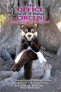 My Office Is a 3-Ring Circus!