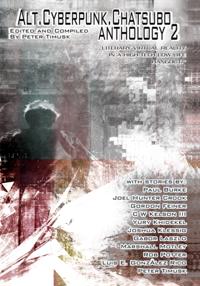 Alt.Cyberpunk.Chatsubo Anthology 2