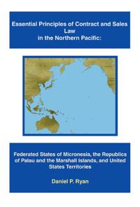 Essential Principles of Contract and Sales Law in the Northern Pacific