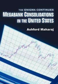 Megabank Consolidations in the United States