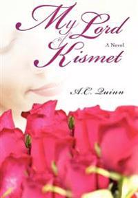 My Lord of Kismet