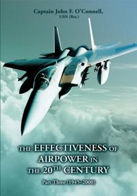 Effectiveness of Airpower in the 20Th Century