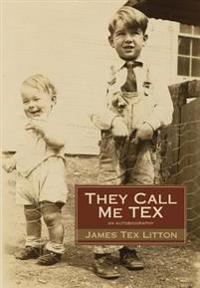 Bokomslag för "They Call Me Tex"