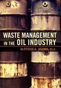 Bokomslag för "Waste Management in the Oil Industry"