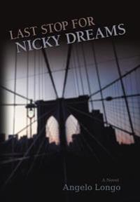 Bokomslag för "Last Stop for Nicky Dreams"