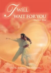 I Will Wait for You