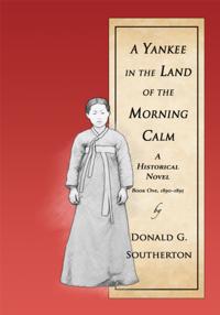 Yankee in the Land of the Morning Calm