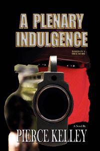Bokomslag för "A Plenary Indulgence"