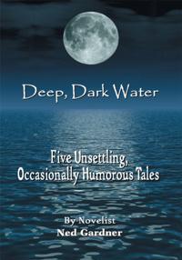 Deep, Dark Water