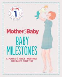 Mother&Baby: Baby Milestones