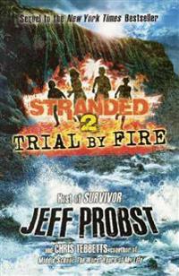 Trial by Fire