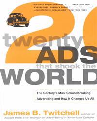 Twenty Ads That Shook the World