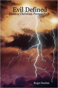 Evil Defined - From a Christian Perspective