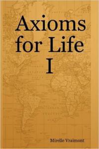 Axioms for Life I