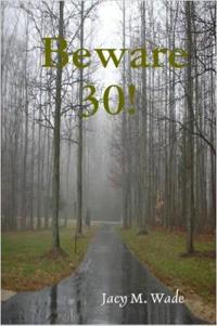 Beware 30!