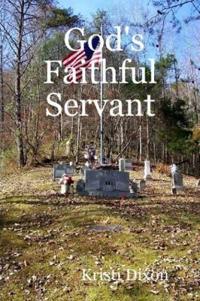 God's Faithful Servant
