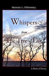 Whispers From The Tree Of Life