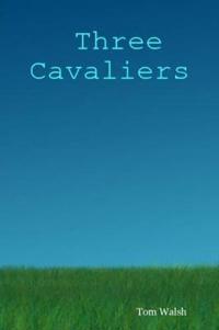 Three Cavaliers