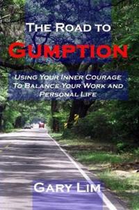 The Road to Gumption