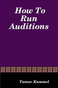How To Run Auditions