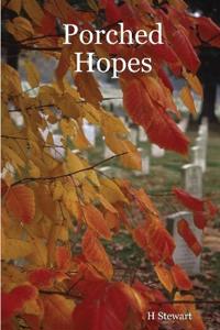 Bokomslag för "Porched Hopes"