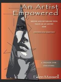 An Artist Empowered