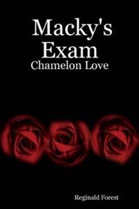 Macky's Exam: Chamelon Love