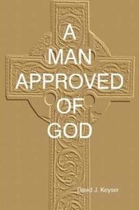A Man Approved of God