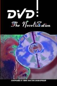 DVD: the Novelization
