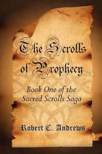Bokomslag för "The Scrolls of Prophecy"