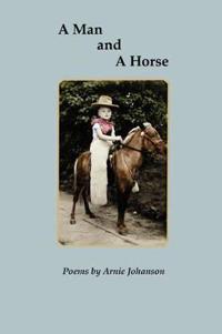 A Man and A Horse