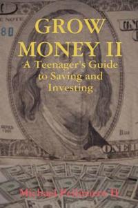 Grow Money II