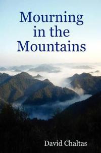 Mourning in the Mountains