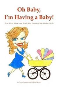 Oh Baby, I'm Having a Baby!